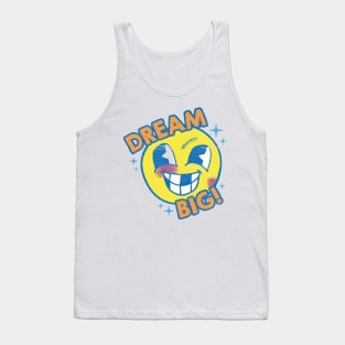 Dream Big Tank Top